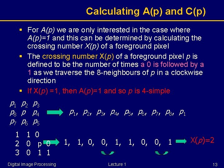 Calculating A(p) and C(p) § For A(p) we are only interested in the case