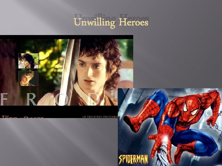 Unwilling Heroes 