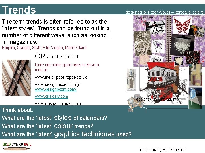 Trends designed by Peter Woudt – perpetual calenda The term trends is often referred