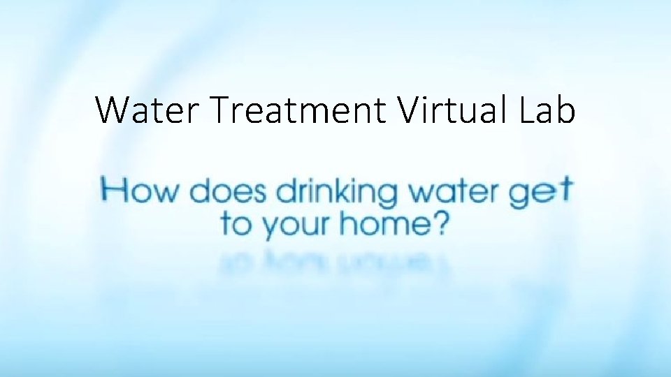 Water Treatment Virtual Lab 