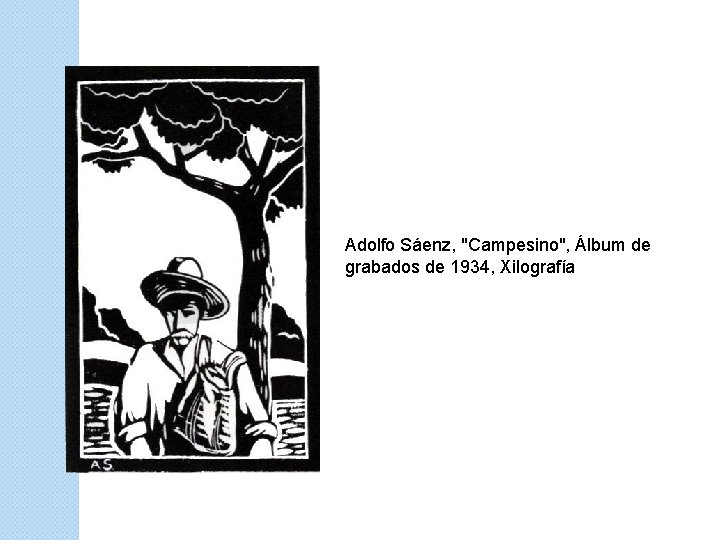 Adolfo Sáenz, "Campesino", Álbum de grabados de 1934, Xilografía 