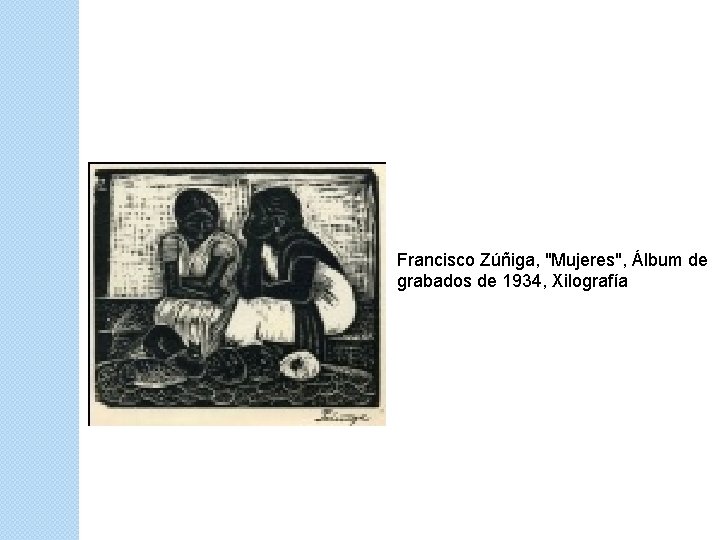 Francisco Zúñiga, "Mujeres", Álbum de grabados de 1934, Xilografía 