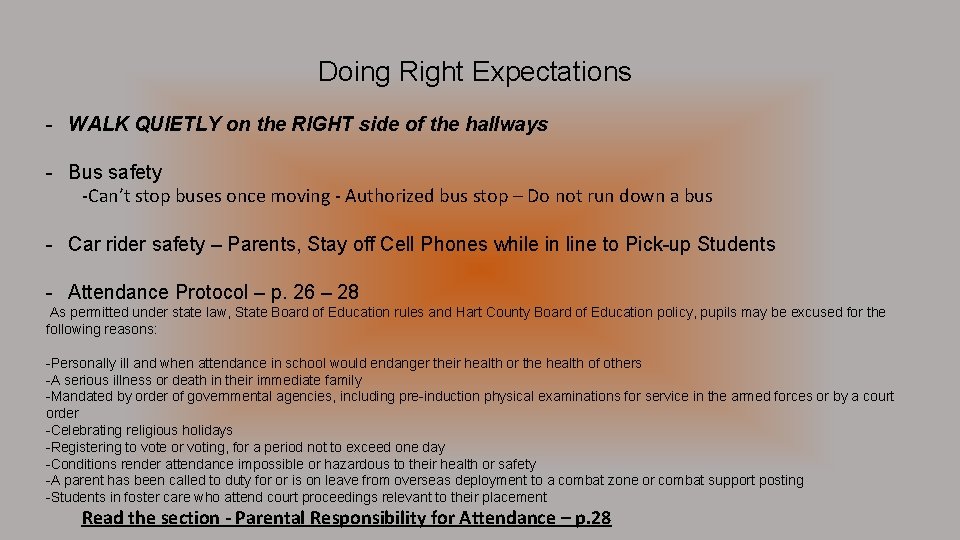 Doing Right Expectations - WALK QUIETLY on the RIGHT side of the hallways -