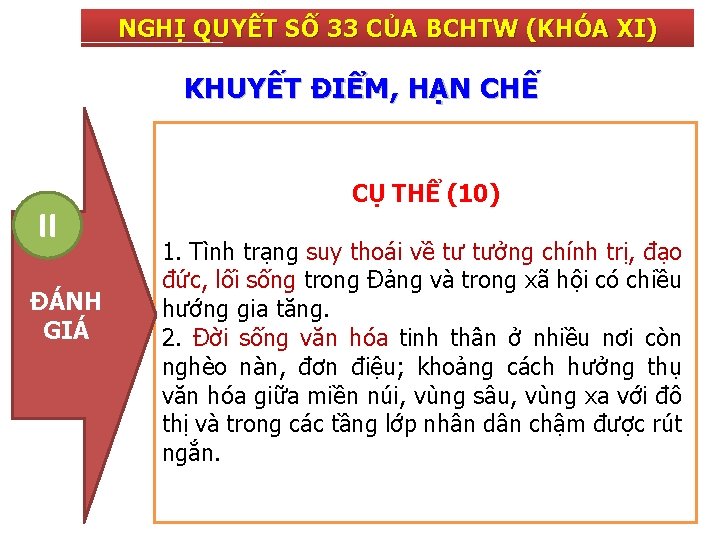 NGHỊ QUYẾT SỐ 33 CỦA BCHTW (KHÓA XI) KHUYẾT ĐIỂM, HẠN CHẾ II ĐÁNH