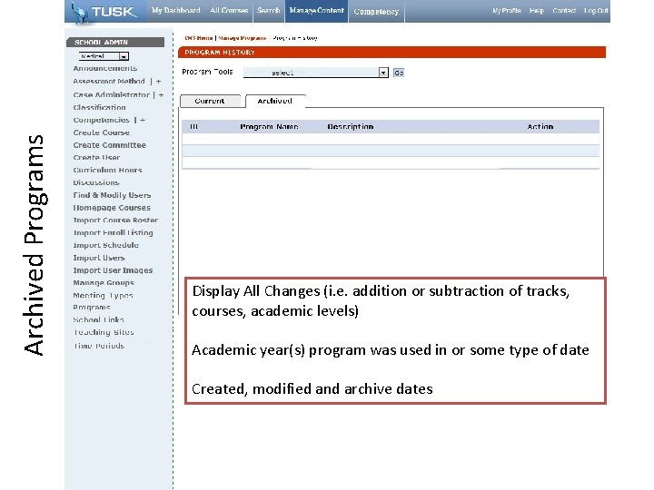 Archived Programs Display All Changes (i. e. addition or subtraction of tracks, courses, academic