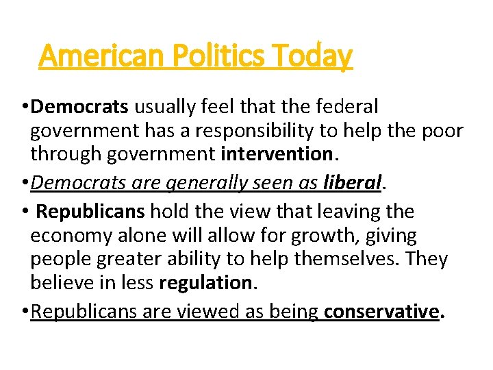 American Politics Today • Democrats usually feel that the federal government has a responsibility American Politics Today • Democrats usually feel that the federal government has a responsibility