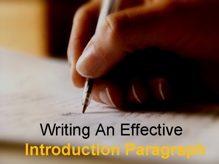 Writing An Effective Introduction Paragraph 