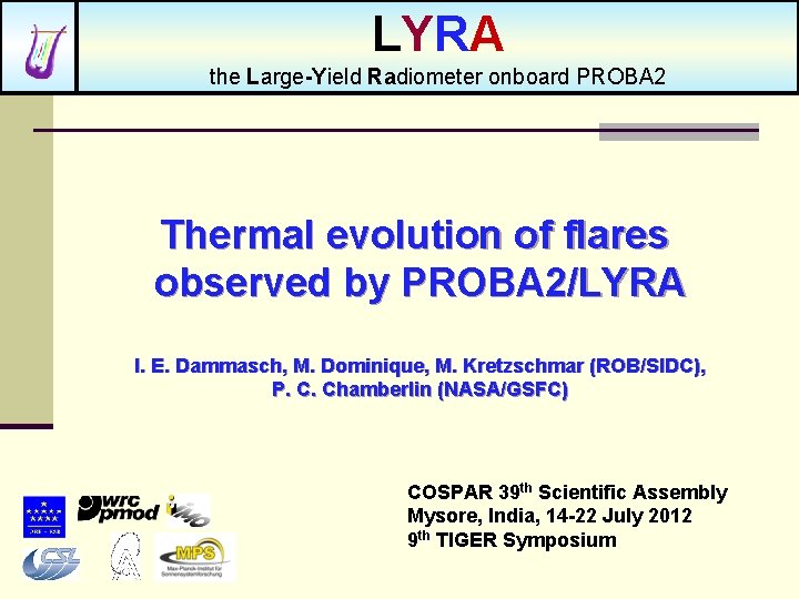 LYRA the Large-Yield Radiometer onboard PROBA 2 Thermal evolution of flares observed by PROBA