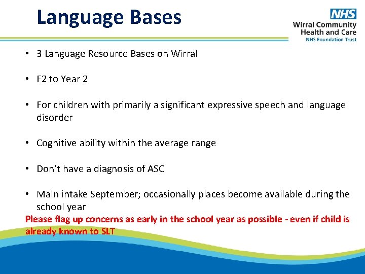 Language Bases • 3 Language Resource Bases on Wirral • F 2 to Year