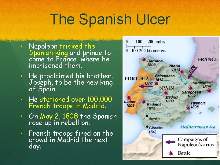 The Spanish Ulcer • Napoleon tricked the Spanish king and prince to come to