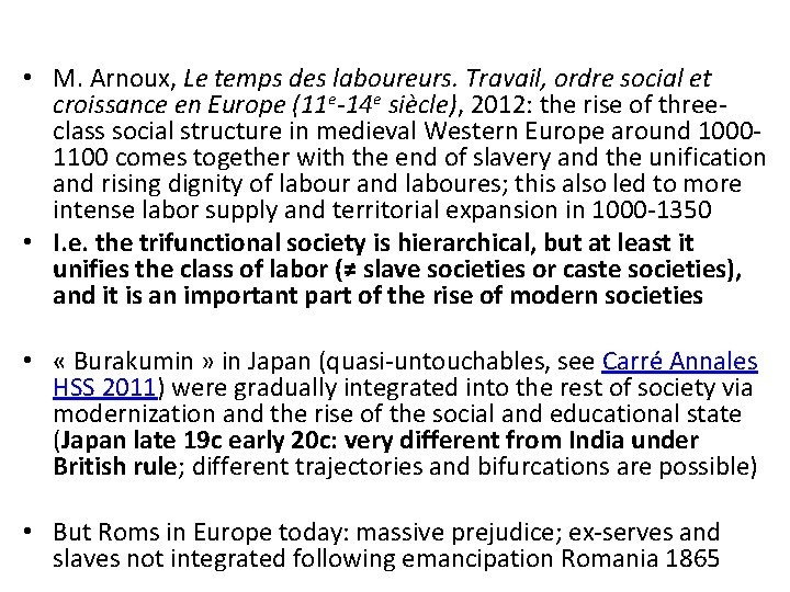 • M. Arnoux, Le temps des laboureurs. Travail, ordre social et croissance en