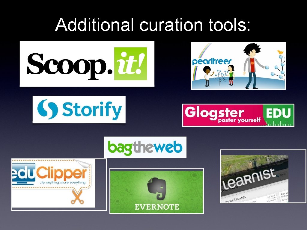 Additional curation tools: 