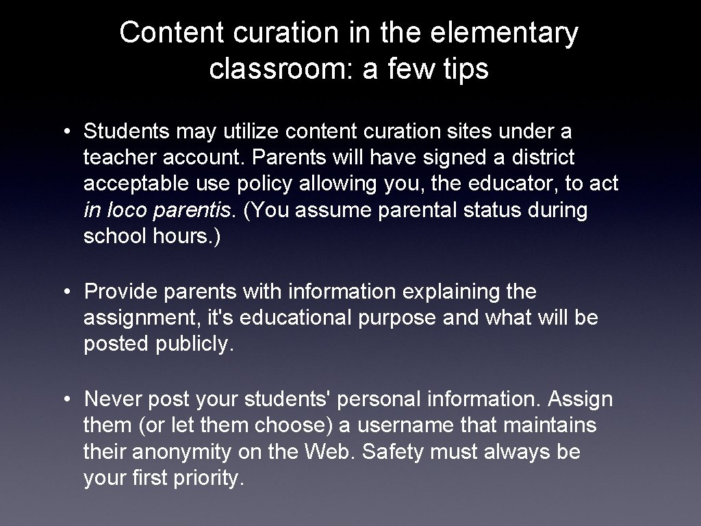 Content curation in the elementary classroom: a few tips • Students may utilize content