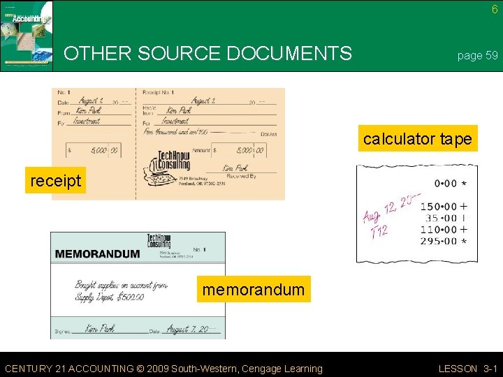 6 OTHER SOURCE DOCUMENTS page 59 calculator tape receipt memorandum CENTURY 21 ACCOUNTING ©