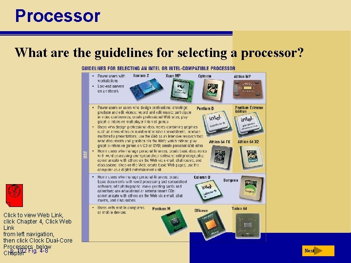 Processor What are the guidelines for selecting a processor? Click to view Web Link,