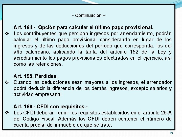 - Continuación – Art. 194. - Opción para calcular el último pago provisional. v