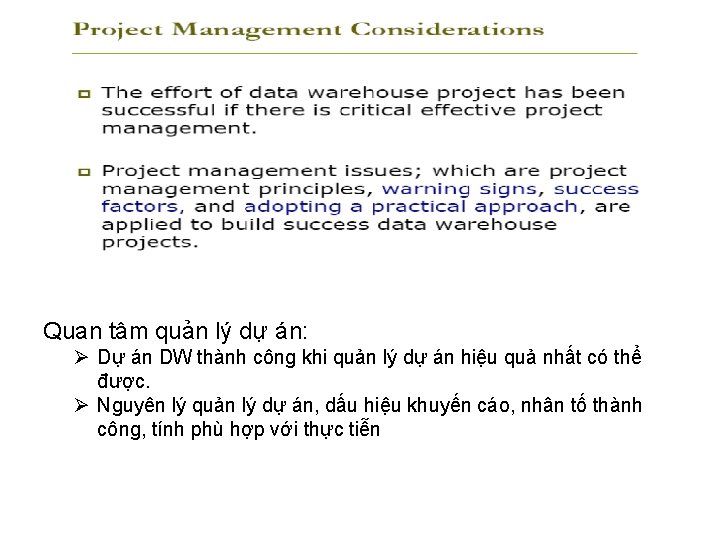 Quan tâm quản lý dự án: Dự án DW thành công khi quản lý