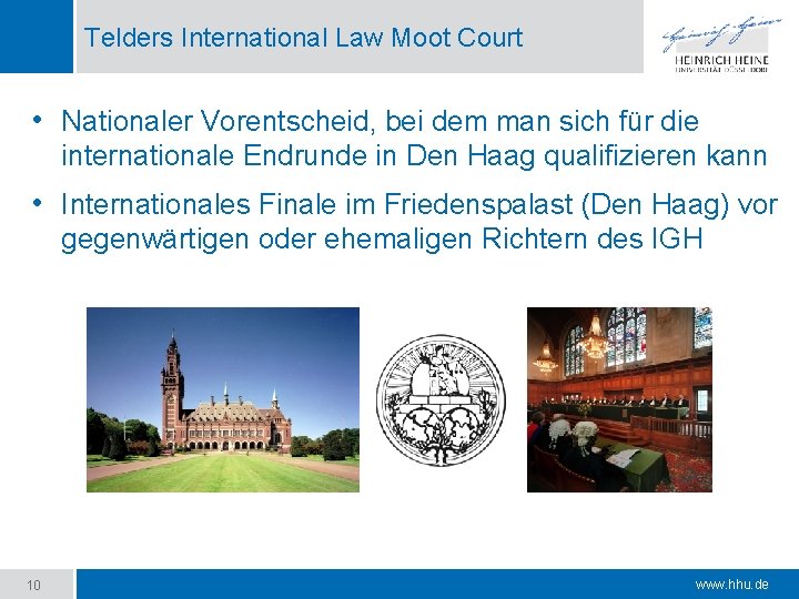 Telders International Law Moot Court • Nationaler Vorentscheid, bei dem man sich für die