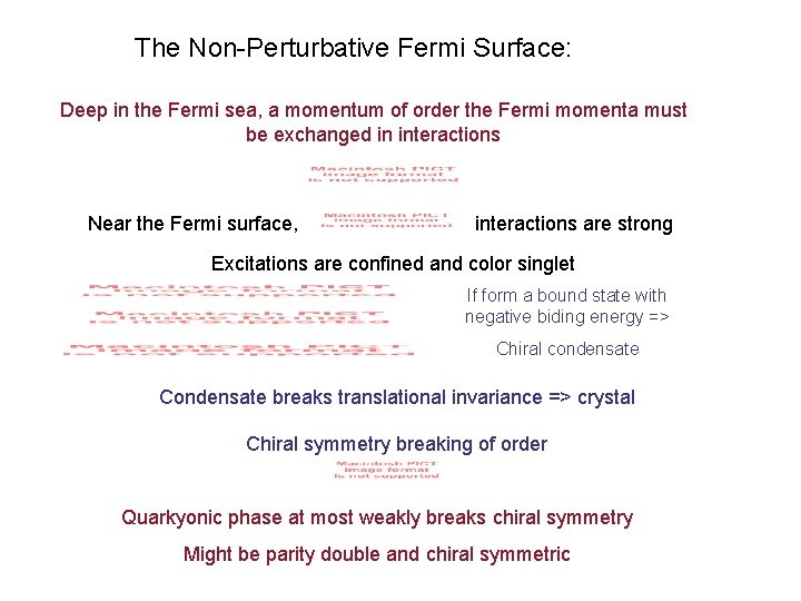 The Non-Perturbative Fermi Surface: Deep in the Fermi sea, a momentum of order the