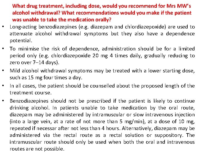 • • • What drug treatment, including dose, would you recommend for Mrs • • • What drug treatment, including dose, would you recommend for Mrs