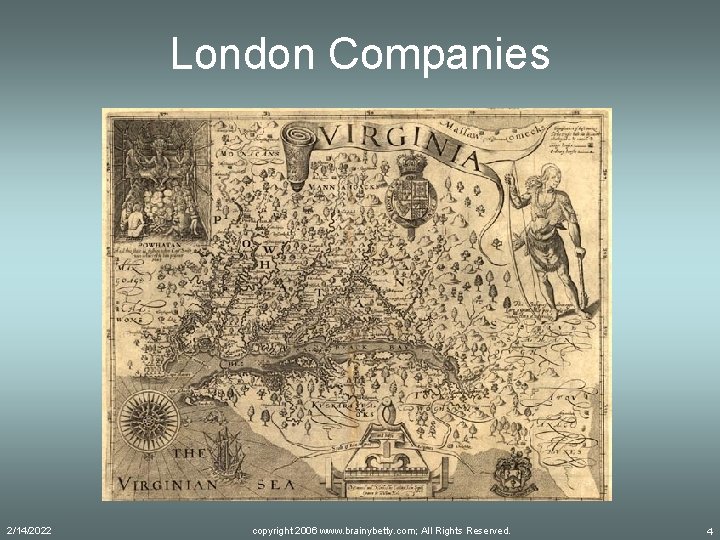 London Companies 2/14/2022 copyright 2006 www. brainybetty. com; All Rights Reserved. 4 