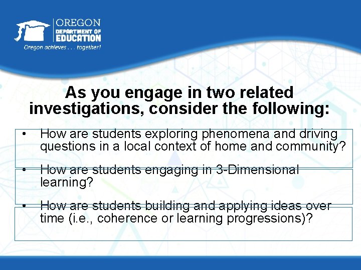 As you engage in two related investigations, consider the following: • How are students