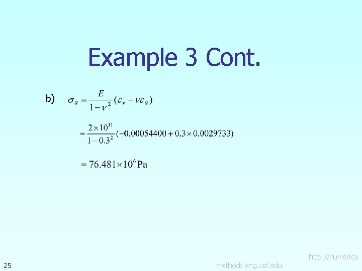Example 3 Cont. b) 25 lmethods. eng. usf. edu http: //numerica 