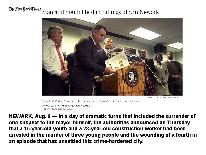 NEWARK, Aug. 9 — In a day of dramatic turns that included the surrender