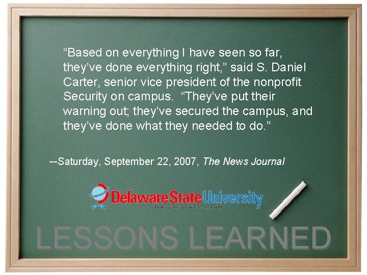 “Based on everything I have seen so far, they’ve done everything right, ” said