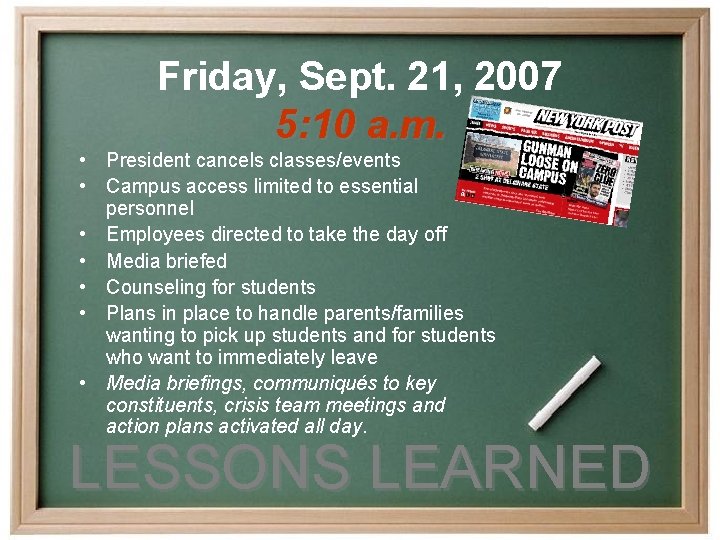 Friday, Sept. 21, 2007 5: 10 a. m. • President cancels classes/events • Campus