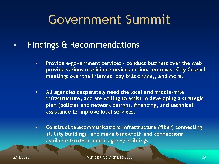 Government Summit • Findings & Recommendations 2/14/2022 • Provide e-government services - conduct business