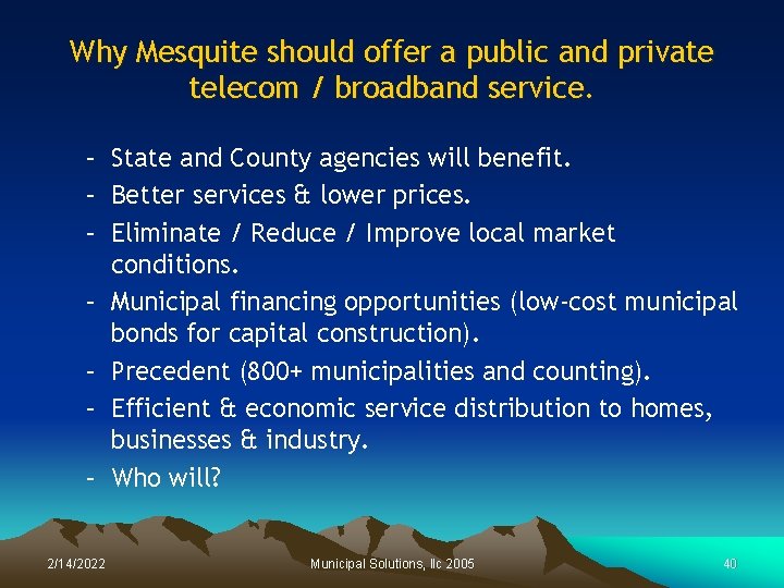 Why Mesquite should offer a public and private telecom / broadband service. – State