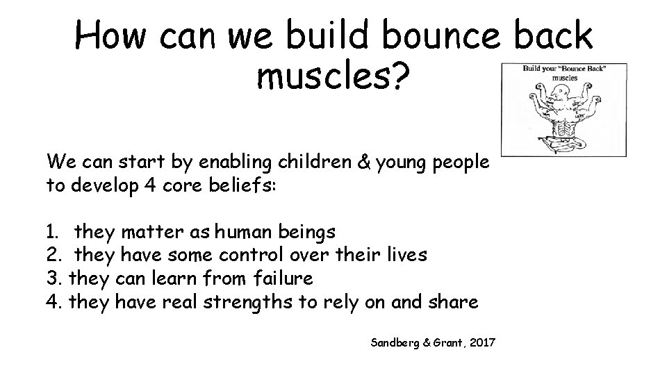 How can we build bounce back muscles? We can start by enabling children &