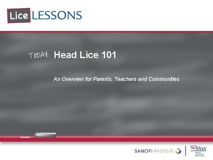 Head Lice 101 An Overview for Parents, Teachers and Communities 