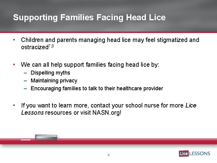 Supporting Families Facing Head Lice • Children and parents managing head lice may feel