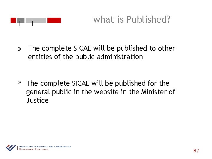 what is Published? « The complete SICAE will be published to other entities of