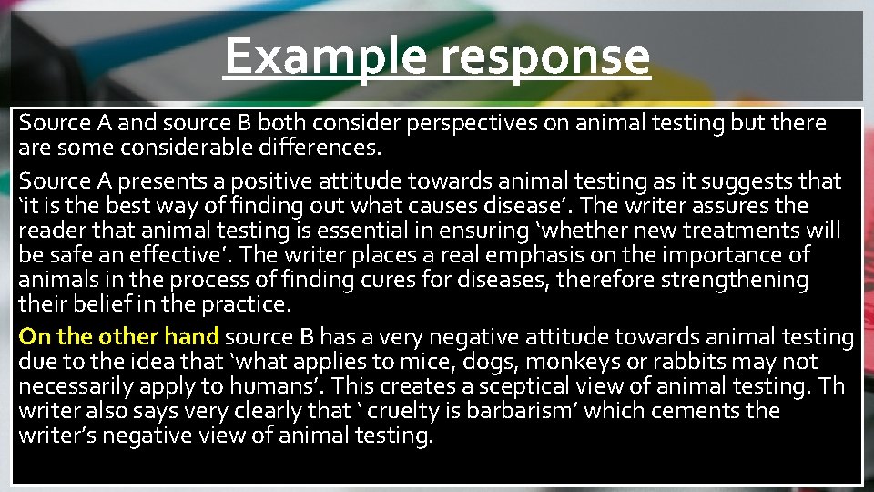 Example response Source A and source B both consider perspectives on animal testing but