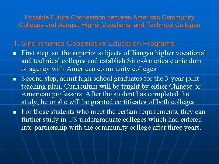 Possible Future Cooperation between American Community Colleges and Jiangsu Higher Vocational and Technical Colleges