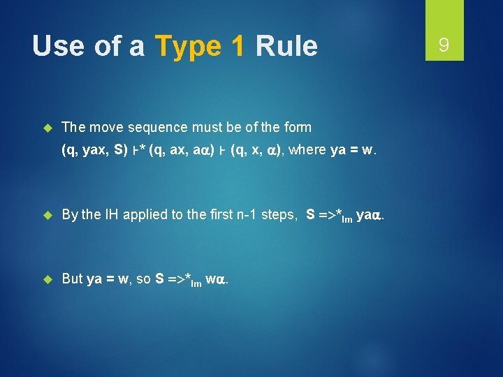 Use of a Type 1 Rule The move sequence must be of the form