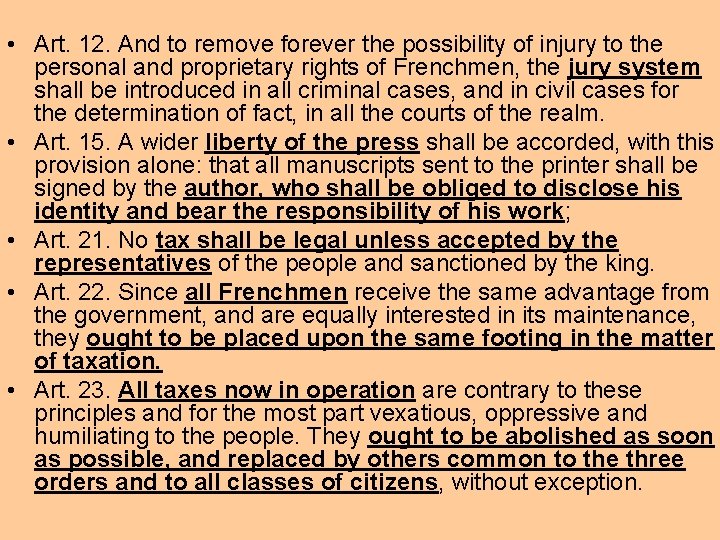  • Art. 12. And to remove forever the possibility of injury to the