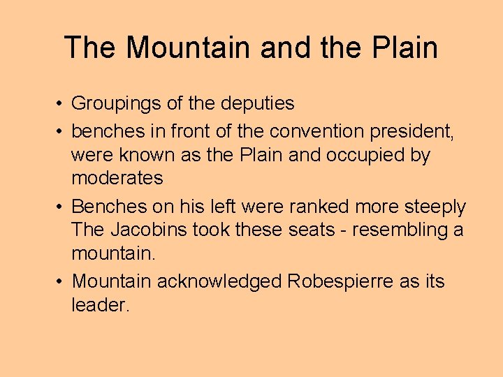 The Mountain and the Plain • Groupings of the deputies • benches in front