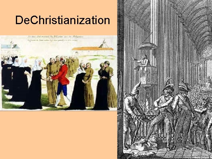 De. Christianization 