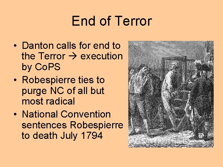End of Terror • Danton calls for end to the Terror execution by Co.