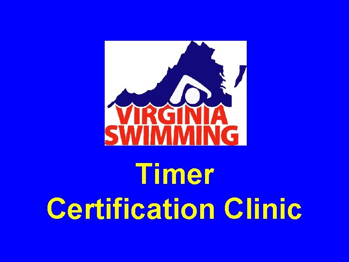Timer Certification Clinic 