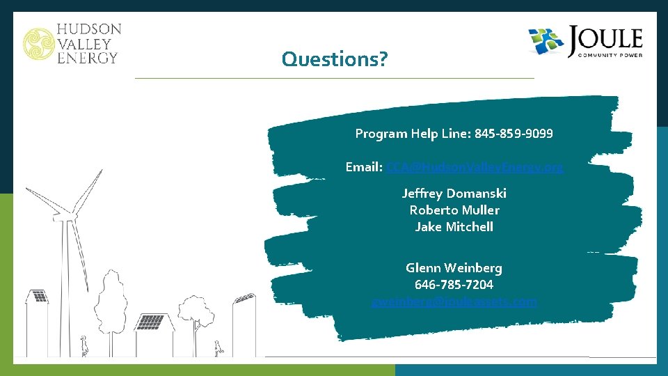 Questions? Program Help Line: 845 -859 -9099 Email: CCA@Hudson. Valley. Energy. org v Jeffrey
