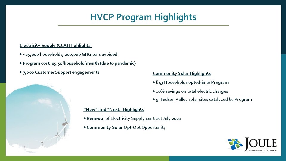 HVCP Program Highlights Electricity Supply (CCA) Highlights • ~25, 000 households, 200, 000 GHG