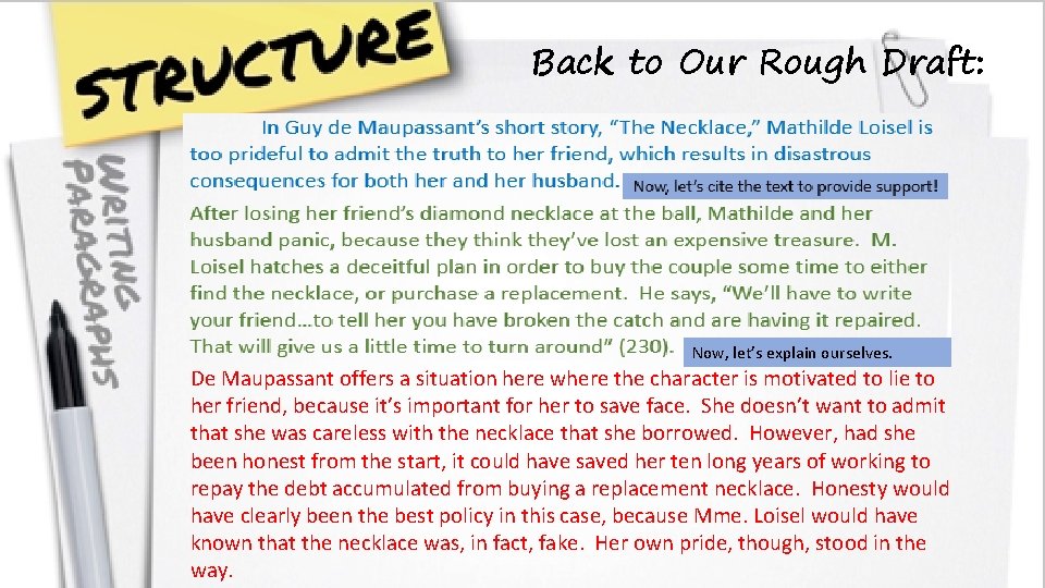 Back to Our Rough Draft: Now, let’s explain ourselves. De Maupassant offers a situation Back to Our Rough Draft: Now, let’s explain ourselves. De Maupassant offers a situation