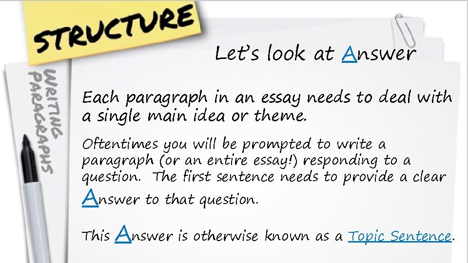 Let’s look at Answer Each paragraph in an essay needs to deal with a Let’s look at Answer Each paragraph in an essay needs to deal with a