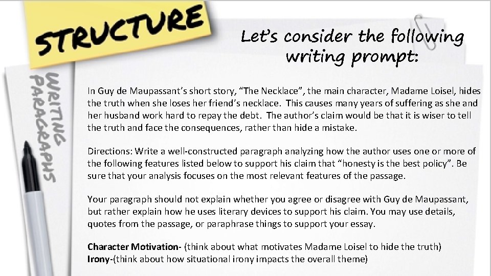 Let’s consider the following writing prompt: In Guy de Maupassant’s short story, “The Necklace”, Let’s consider the following writing prompt: In Guy de Maupassant’s short story, “The Necklace”,