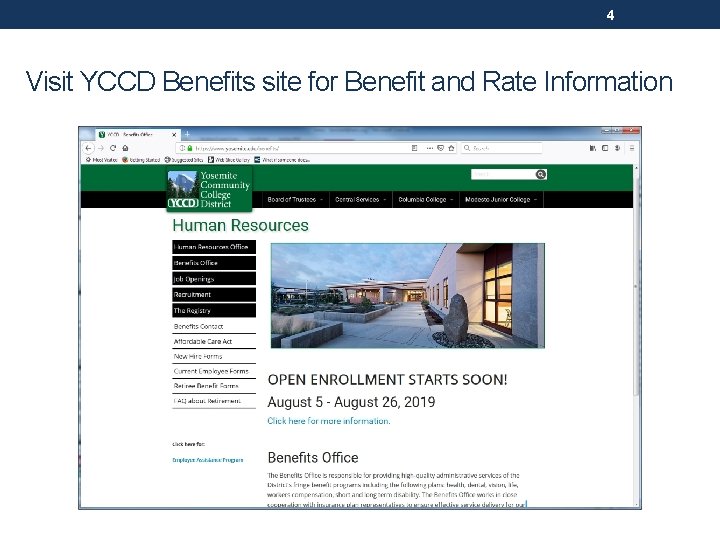 4 Visit YCCD Benefits site for Benefit and Rate Information 